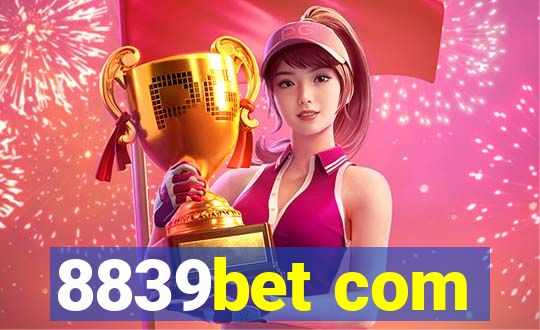 8839bet com